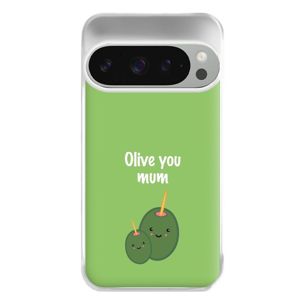 Olive You - Mothers Day Phone Case for Google Pixel 9 Pro XL