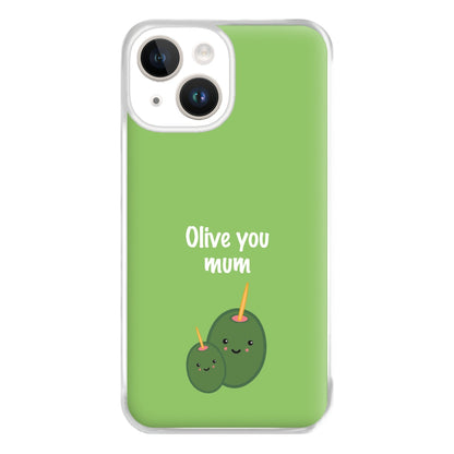 Olive You - Mothers Day Phone Case for iPhone 14