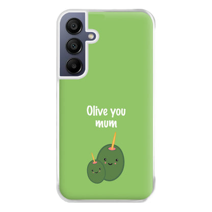 Olive You - Mothers Day Phone Case for Galaxy A16