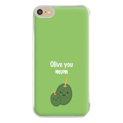 Olive You - Mothers Day Phone Case for iPhone 6 Plus / 7 Plus / 8 Plus