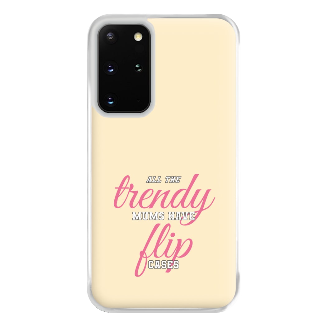 Trendy Mums Have Flip Cases - Mothers Day Phone Case for Galaxy S20 Plus