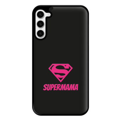 Super Mama - Mothers Day Phone Case for Galaxy S23 Plus