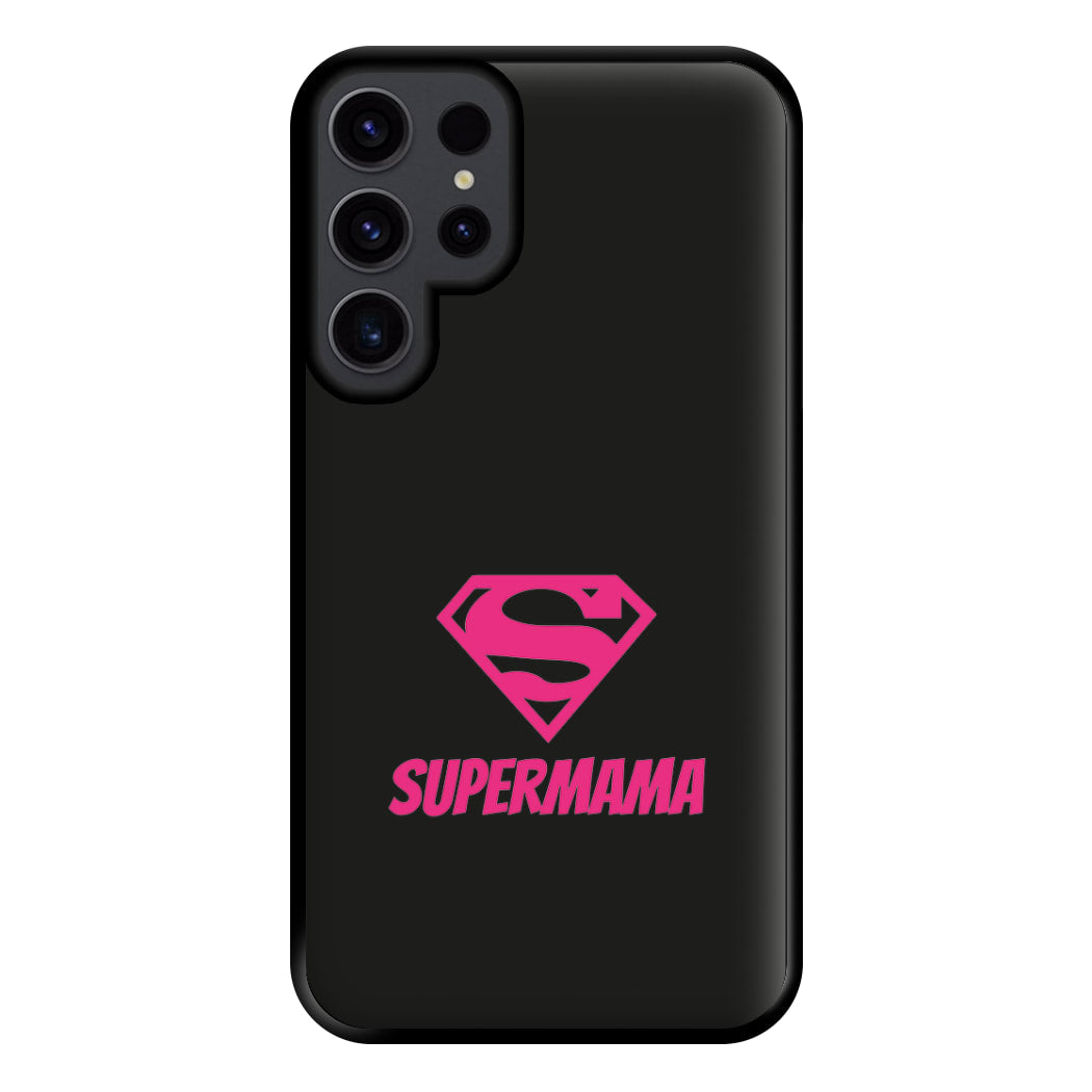 Super Mama - Mothers Day Phone Case for Galaxy S23 Ultra