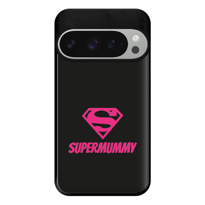 Super Mummy - Mothers Day Phone Case for Google Pixel 9 Pro XL