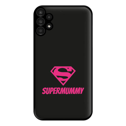 Super Mummy - Mothers Day Phone Case for Galaxy A13