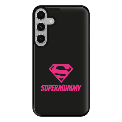 Super Mummy - Mothers Day Phone Case for Galaxy S24FE