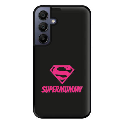 Super Mummy - Mothers Day Phone Case for Galaxy A15