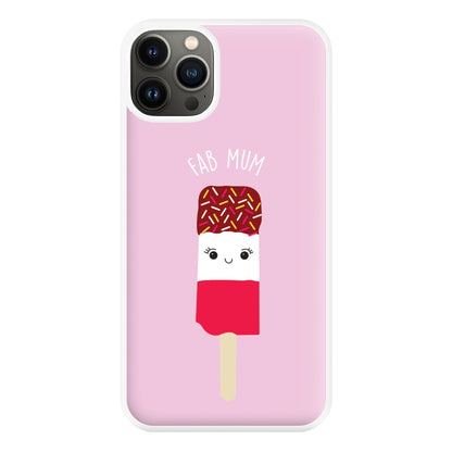 Fab Mum - Mothers Day Phone Case for iPhone 13