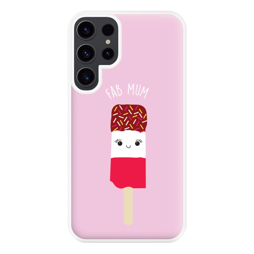 Fab Mum - Mothers Day Phone Case for Galaxy S23 Ultra