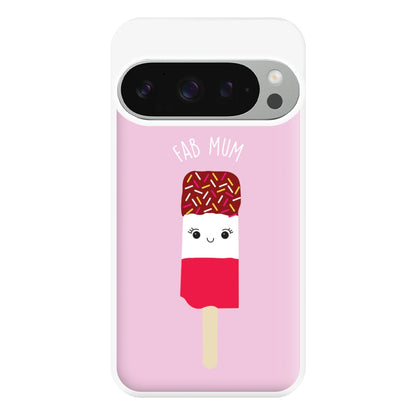 Fab Mum - Mothers Day Phone Case for Google Pixel 9 Pro XL