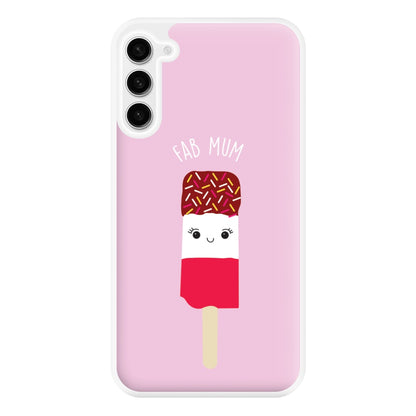 Fab Mum - Mothers Day Phone Case for Galaxy S23 Plus