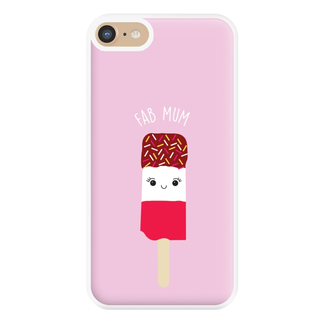 Fab Mum - Mothers Day Phone Case for iPhone 6 / 7 / 8 / SE