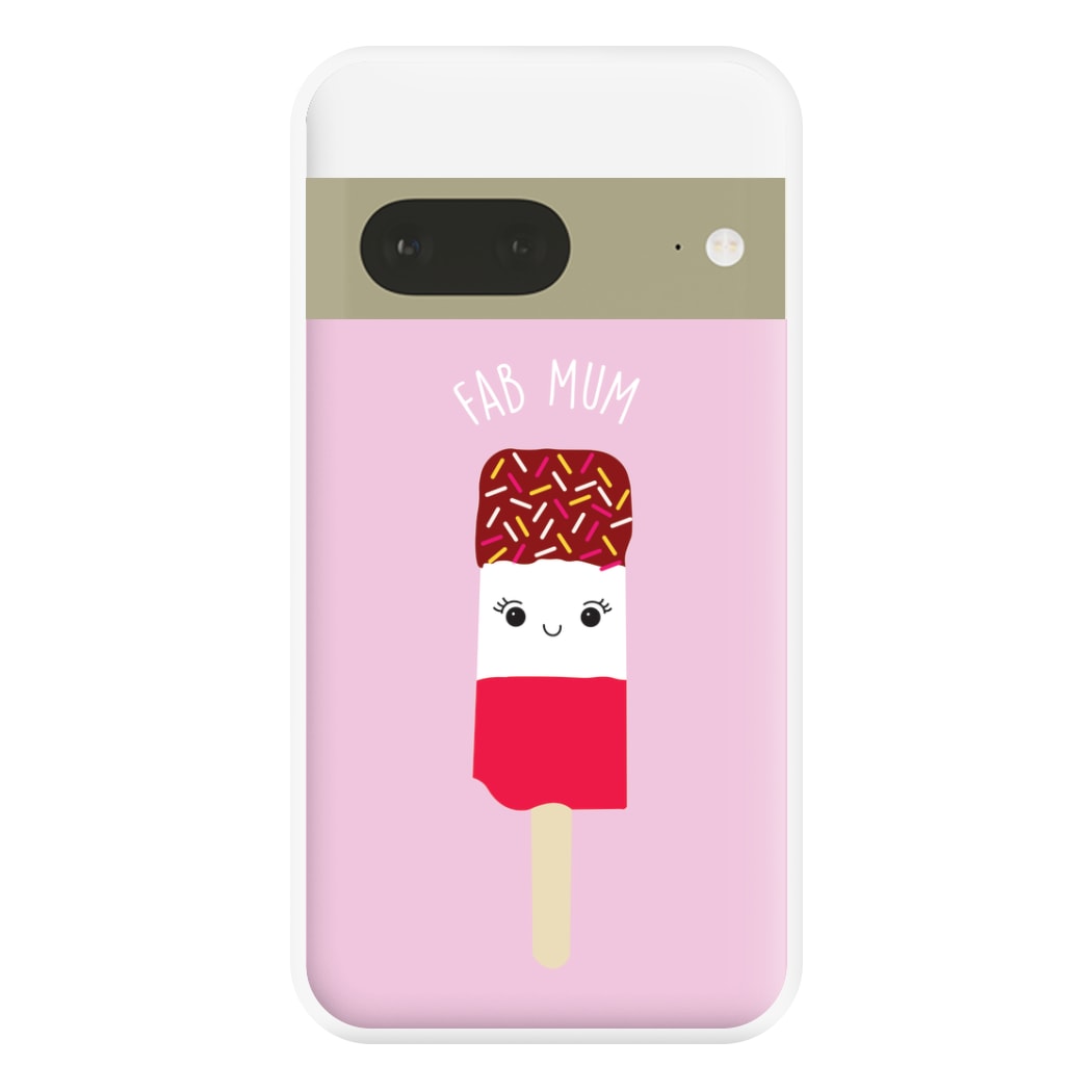 Fab Mum - Mothers Day Phone Case for Google Pixel 7a