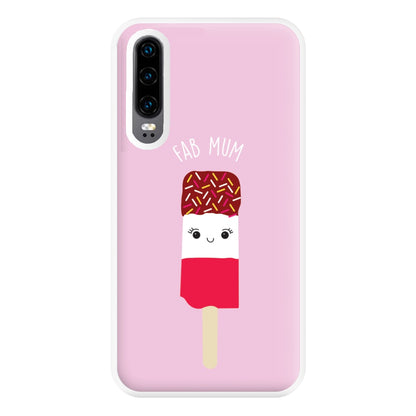 Fab Mum - Mothers Day Phone Case for Huawei P30