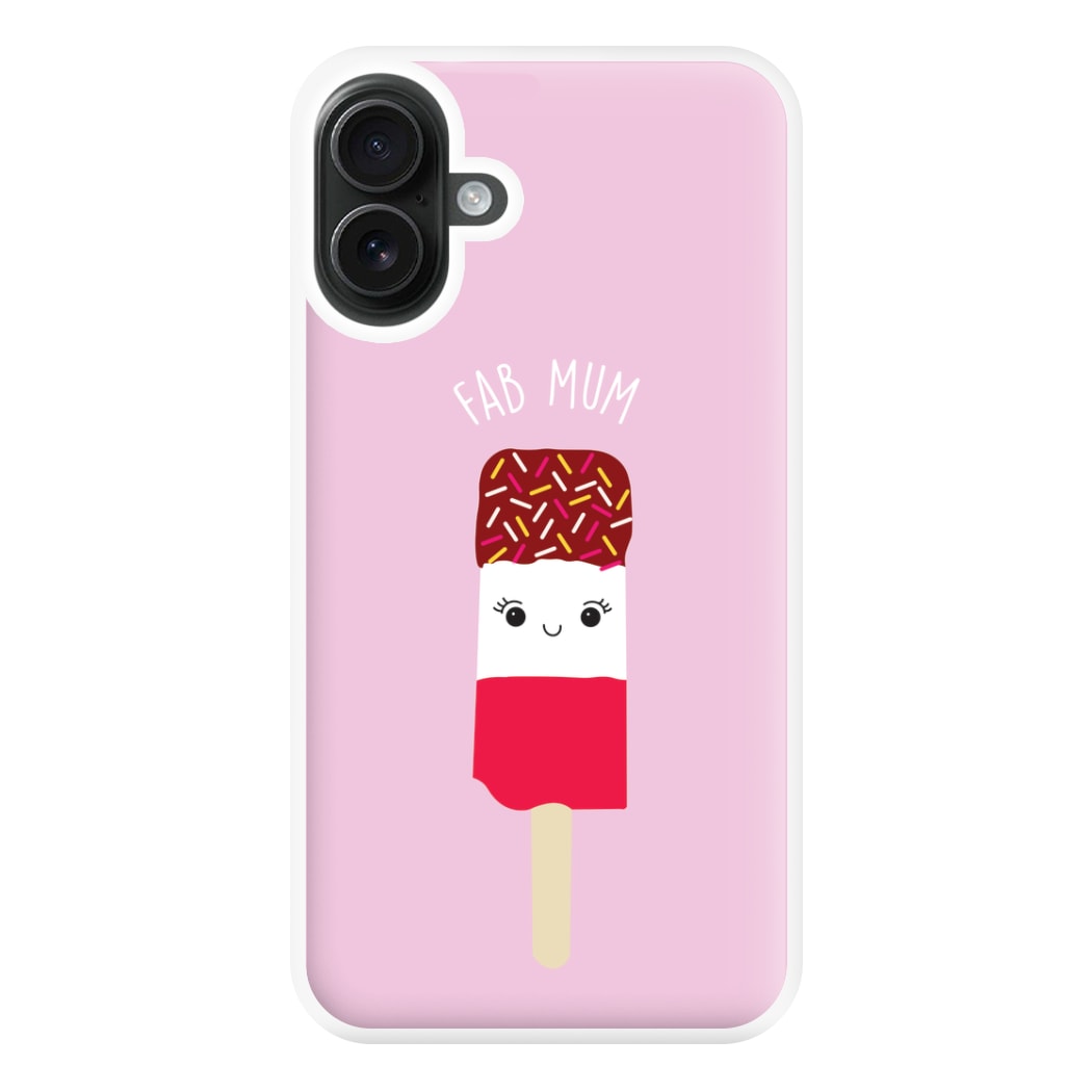 Fab Mum - Mothers Day Phone Case for iPhone 16 Plus