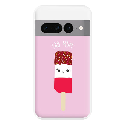 Fab Mum - Mothers Day Phone Case for Google Pixel 7 Pro