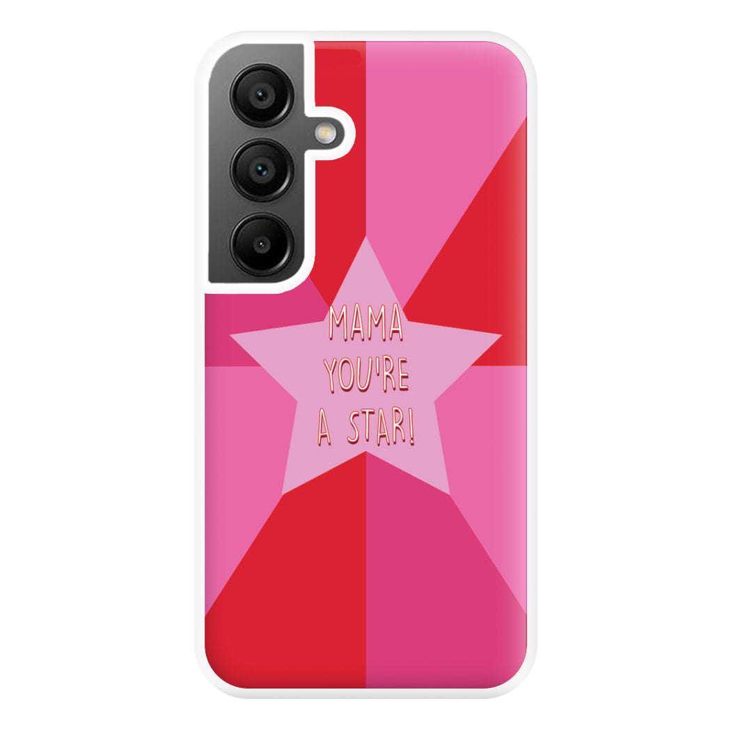 You're A Star - Mothers Day Phone Case for Galaxy A55