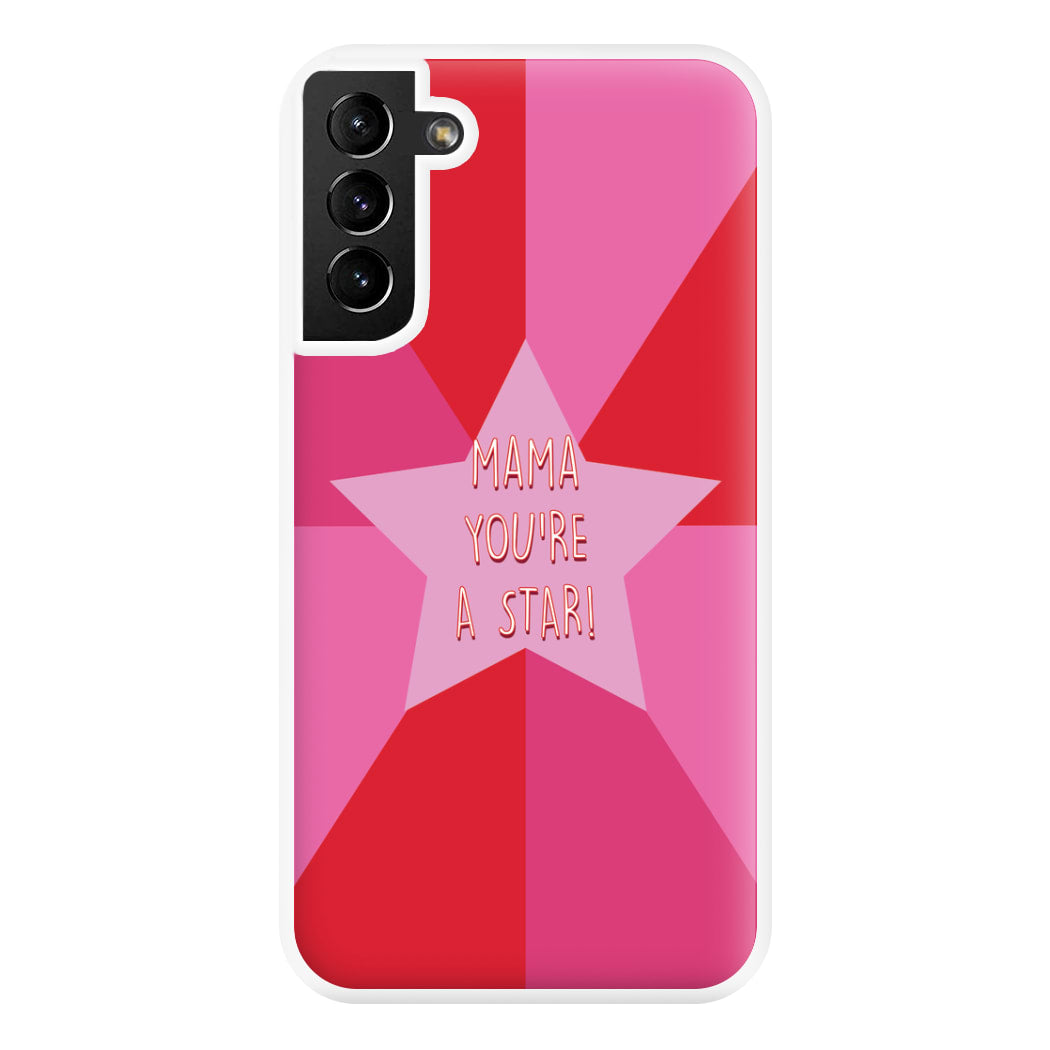 You're A Star - Mothers Day Phone Case for Galaxy S21 Plus