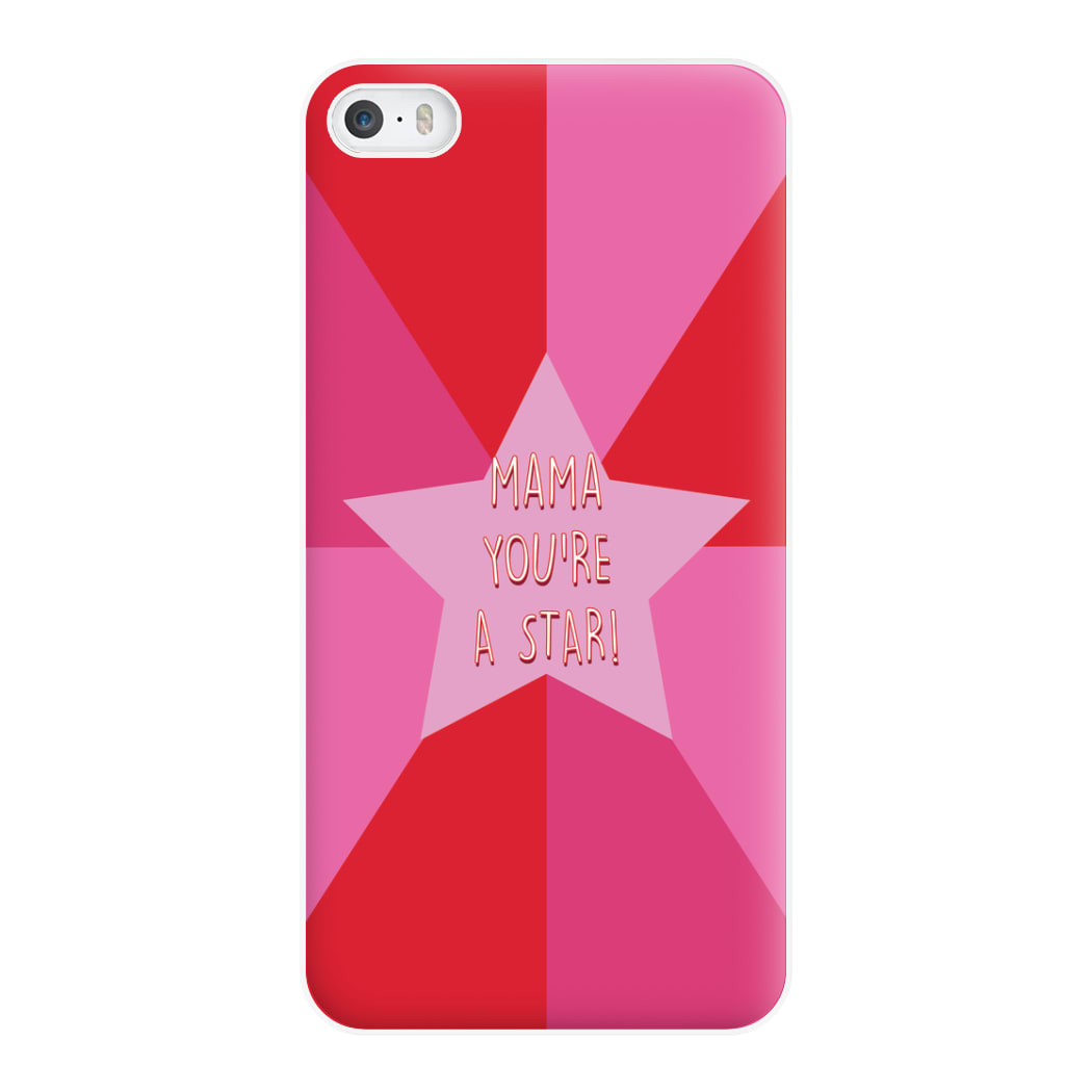 You're A Star - Mothers Day Phone Case for iPhone 5 / 5s / SE 2016