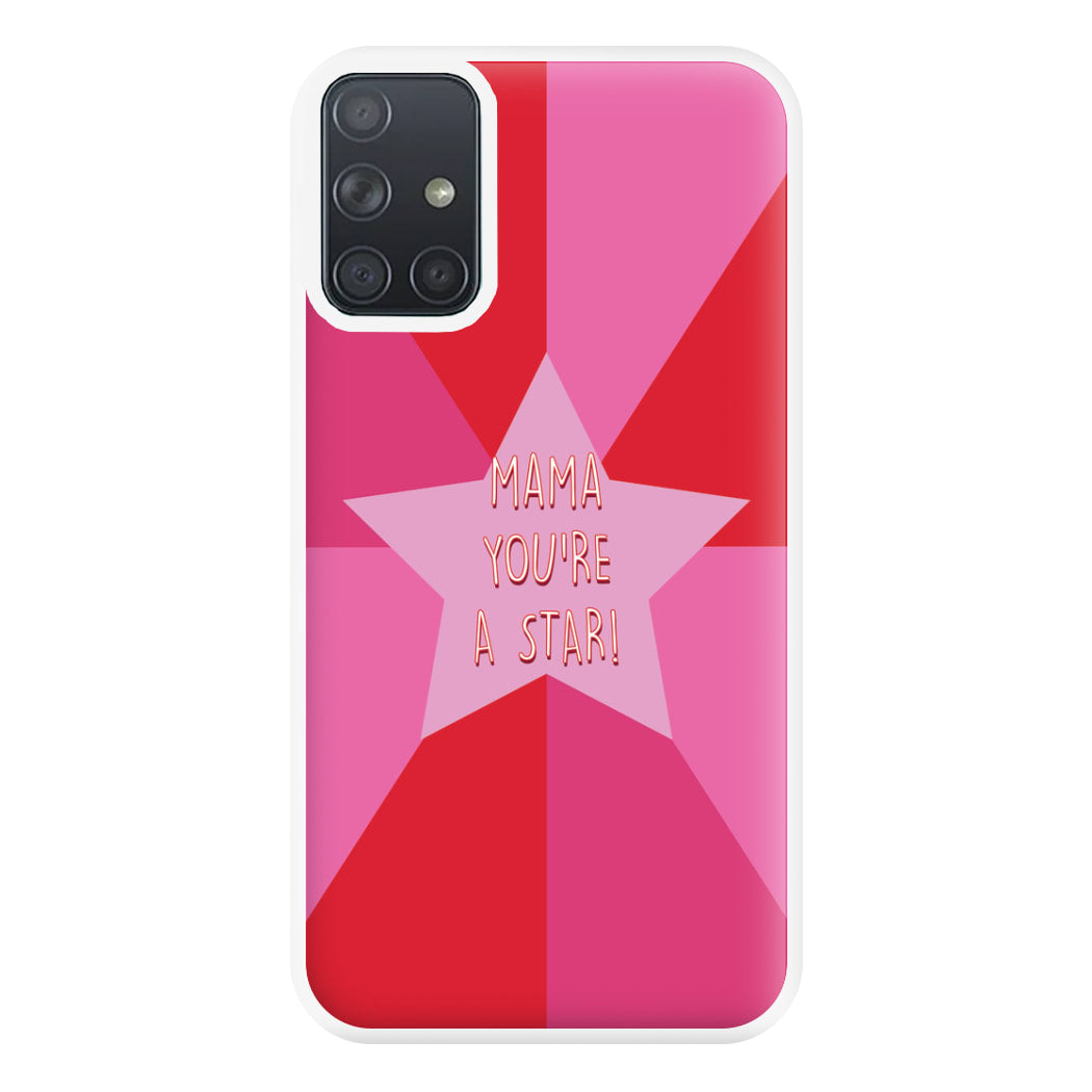 You're A Star - Mothers Day Phone Case for Galaxy A71