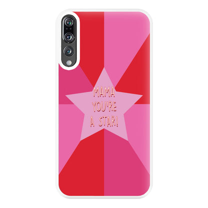 You're A Star - Mothers Day Phone Case for Huawei P20 Pro