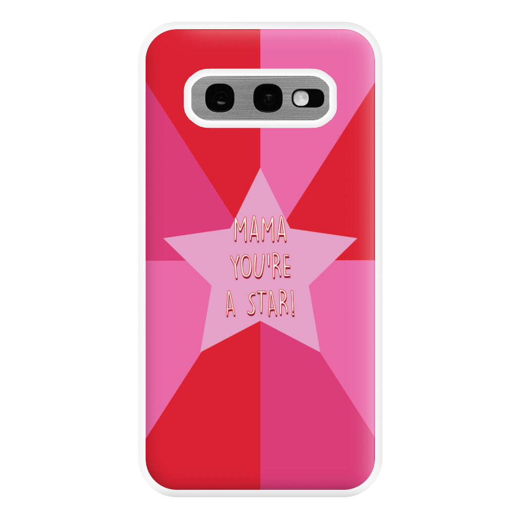 You're A Star - Mothers Day Phone Case for Galaxy S10e