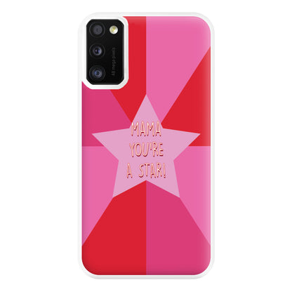 You're A Star - Mothers Day Phone Case for Galaxy A41