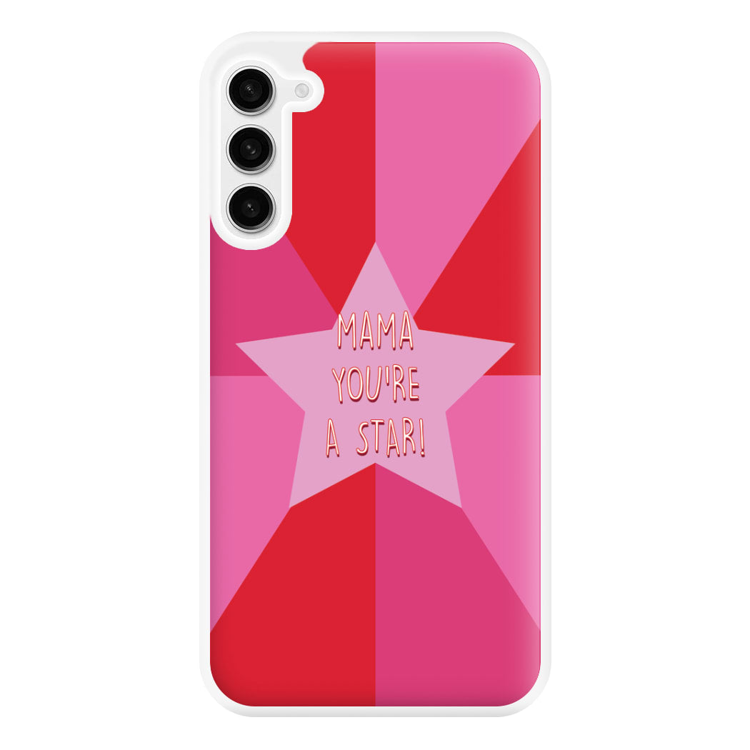 You're A Star - Mothers Day Phone Case for Galaxy S23 Plus