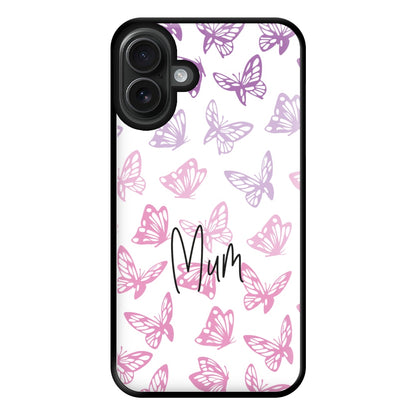 Mum Butterflies - Mother's Day Phone Case for iPhone 16 Plus