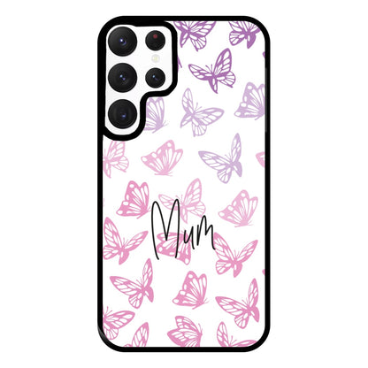 Mum Butterflies - Mother's Day Phone Case for Galaxy S22 Ultra