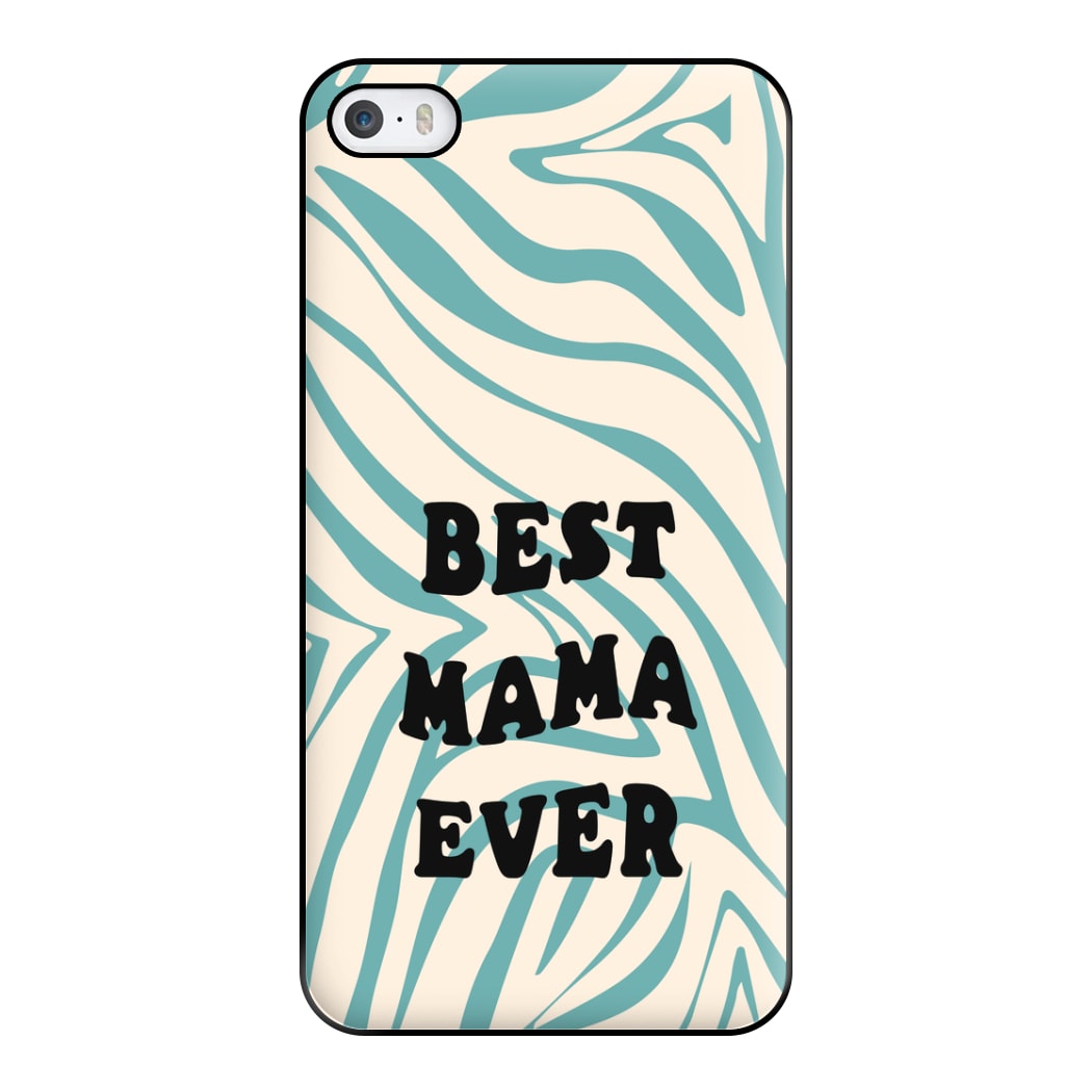 Best Mama Ever - Personalised Mother's Day Phone Case for iPhone 5 / 5s / SE 2016