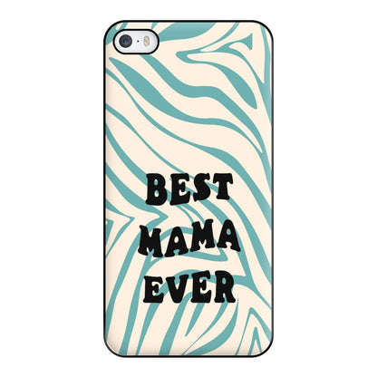 Best Mama Ever - Personalised Mother's Day Phone Case for iPhone 5 / 5s / SE 2016