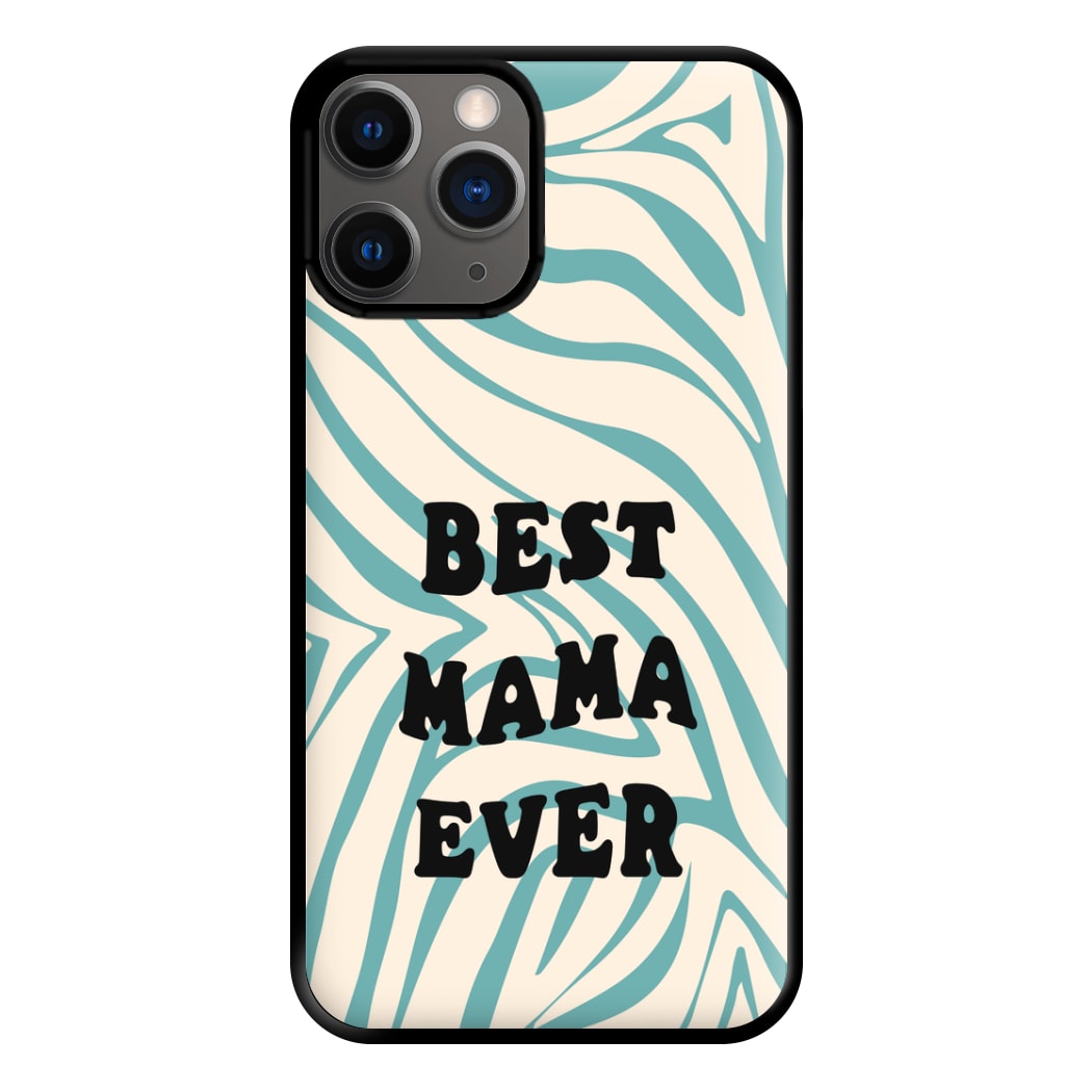 Best Mama Ever - Personalised Mother's Day Phone Case for iPhone 12 Pro Max