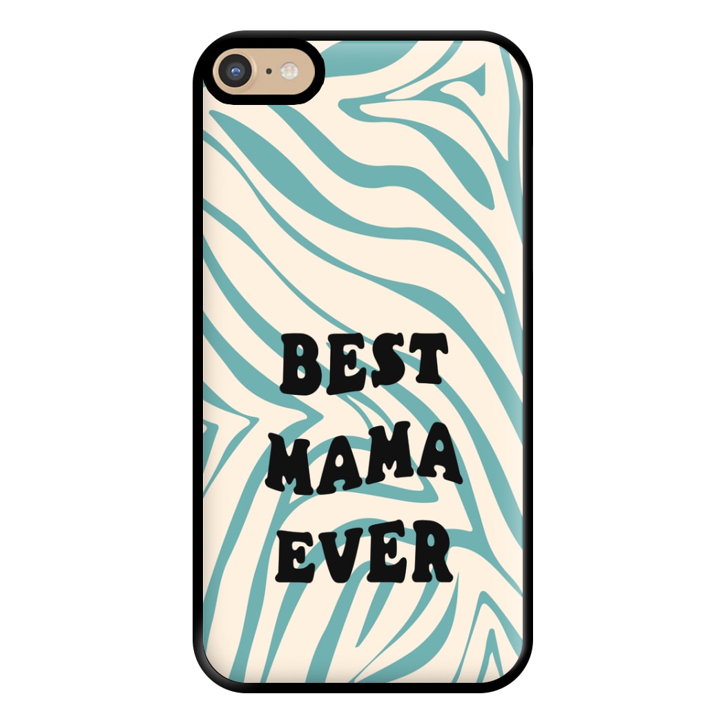 Best Mama Ever - Personalised Mother's Day Phone Case for iPhone 6 Plus / 7 Plus / 8 Plus