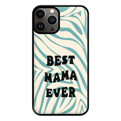 Best Mama Ever - Personalised Mother's Day Phone Case for iPhone 11 Pro Max