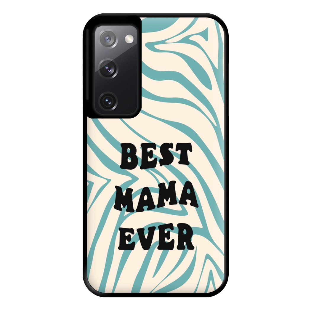 Best Mama Ever - Personalised Mother's Day Phone Case for Galaxy S20FE