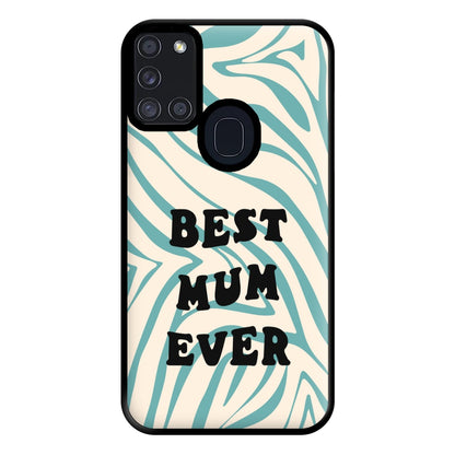 Best Mum Ever - Personalised Mother's Day Phone Case for Galaxy A21s