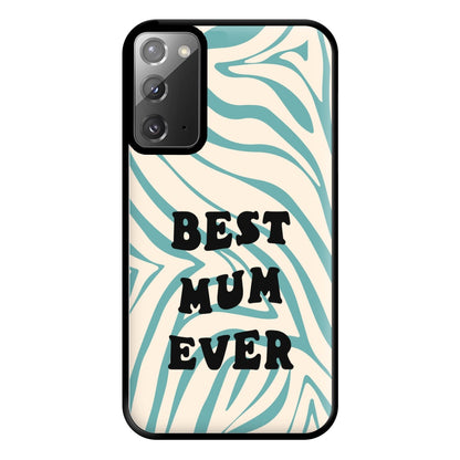 Best Mum Ever - Personalised Mother's Day Phone Case for Galaxy Note 20 Ultra