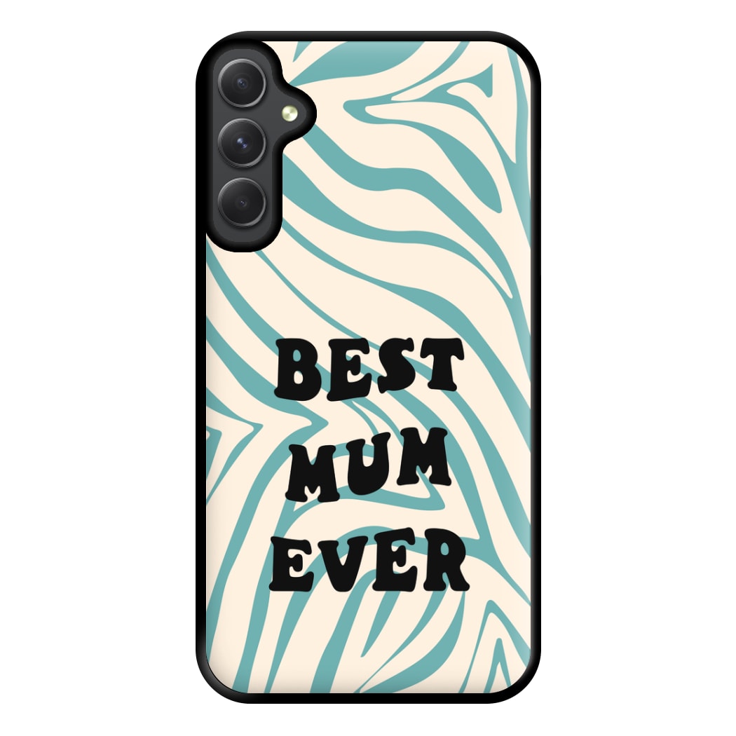 Best Mum Ever - Personalised Mother's Day Phone Case for Galaxy A54