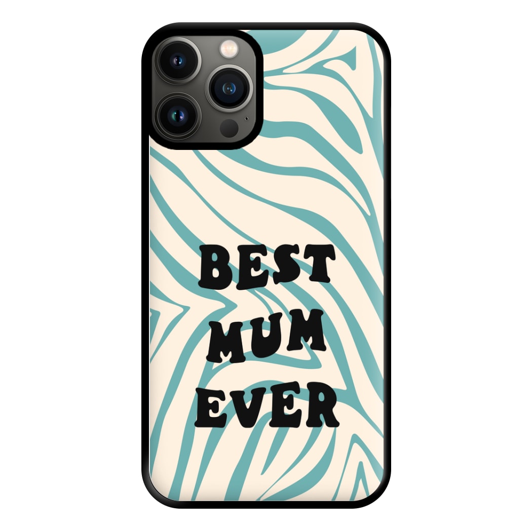 Best Mum Ever - Personalised Mother's Day Phone Case for iPhone 11 Pro Max