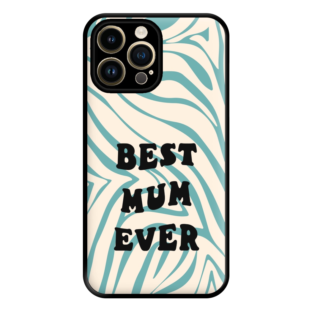 Best Mum Ever - Personalised Mother's Day Phone Case for iPhone 14 Pro Max