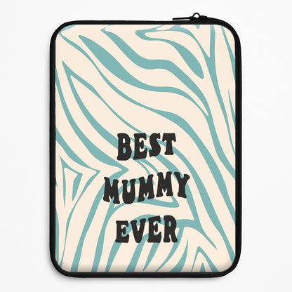 Best Mummy Ever - Personalised Mother's Day Universal Laptop Sleeve