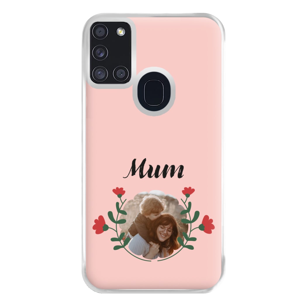 Mum Red Flowers - Personalised Mother's Day Phone Case for Galaxy A21s