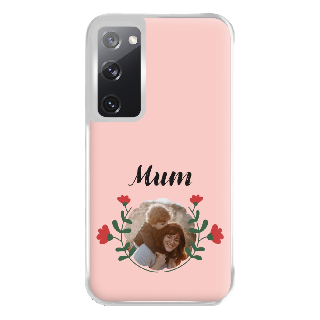 Mum Red Flowers - Personalised Mother's Day Phone Case for Galaxy S20FE