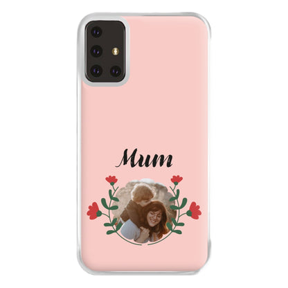 Mum Red Flowers - Personalised Mother's Day Phone Case for Galaxy A71