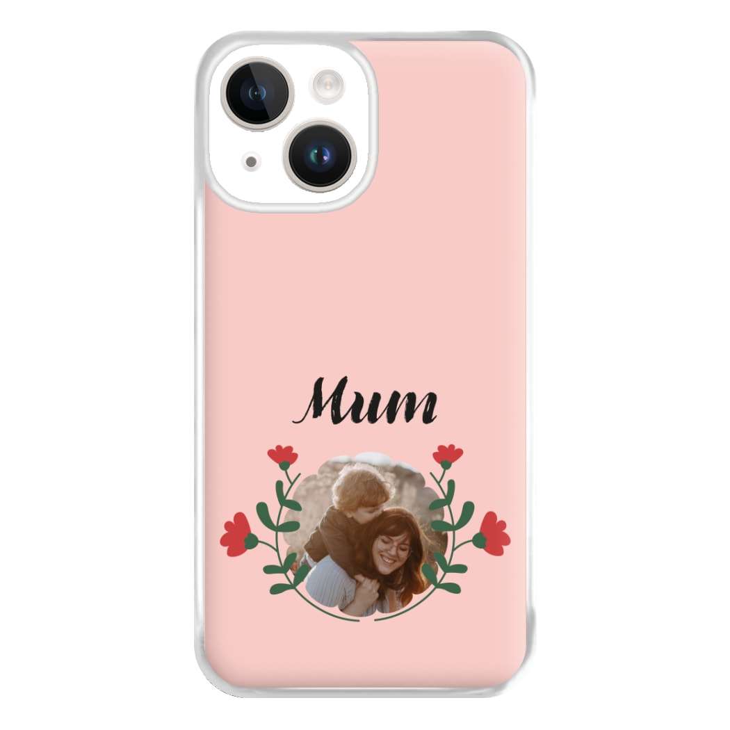 Mum Red Flowers - Personalised Mother's Day Phone Case for iPhone 14