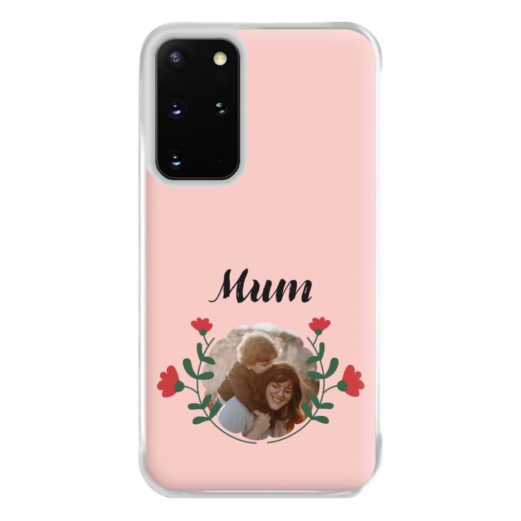 Mum Red Flowers - Personalised Mother's Day Phone Case for Galaxy S20 Plus