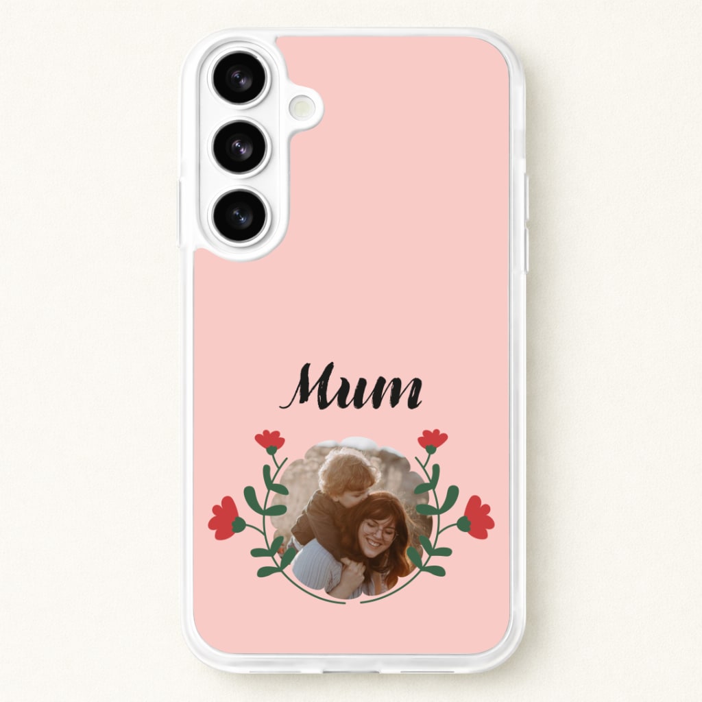 Mum Red Flowers - Personalised Mother's Day Phone Case for Galaxy S26 Plus