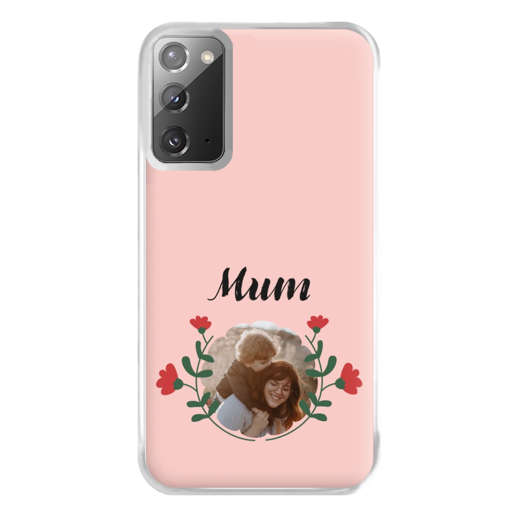 Mum Red Flowers - Personalised Mother's Day Phone Case for Galaxy Note 20 Ultra