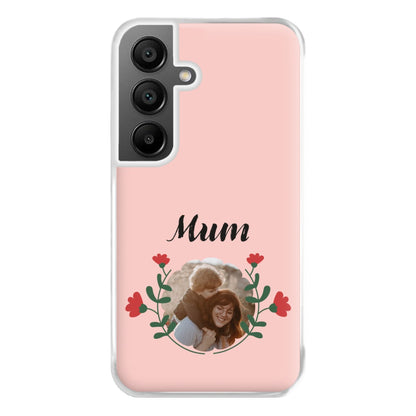 Mum Red Flowers - Personalised Mother's Day Phone Case for Galaxy A55